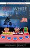 [A Newfound Lake Cozy Mystery 14] • Red, White & Final BBQ